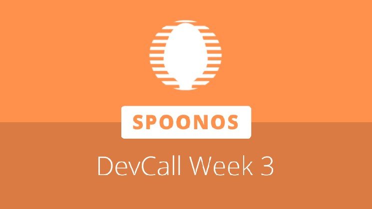 SpoonOS DevCall Season 1 enters Week 3 with 12 new proposals and codebase fixes