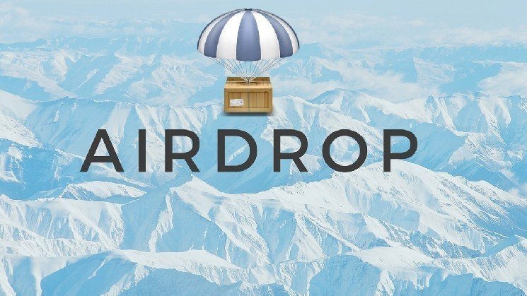 Details of the Expected Airdrop Have Been Announced &ndash; Here&rsquo;s the Distribution Date